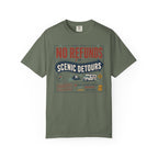No Refunds On Scenic Detours - T-Shirt