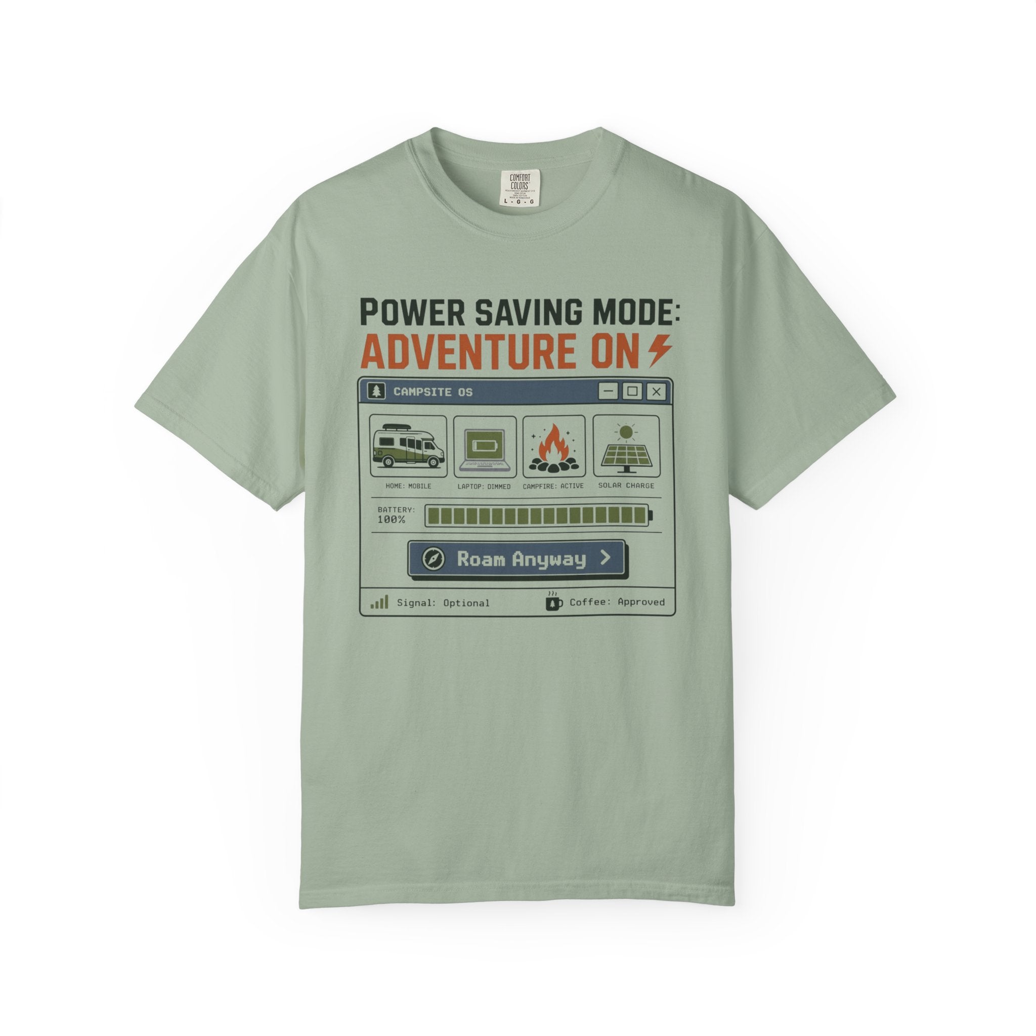 Power Saving Mode Adventure On - T-Shirt