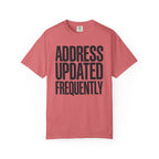 Address Updated Frequently - T-Shirt