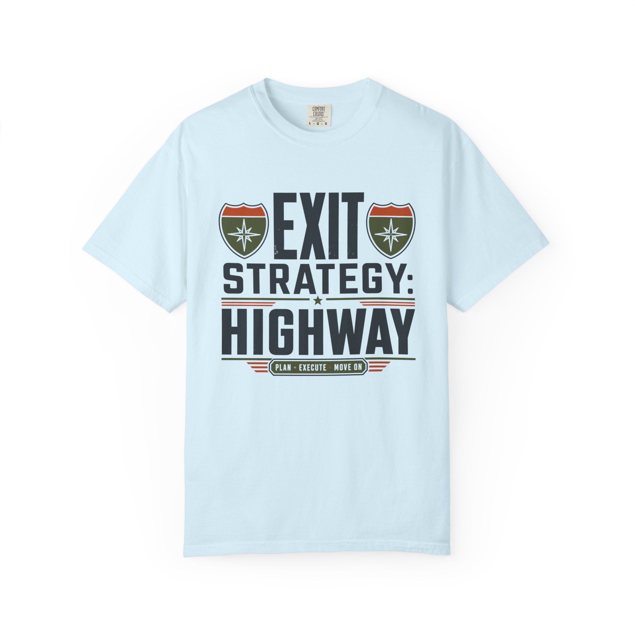 Exit Strategy Highway - T-Shirt