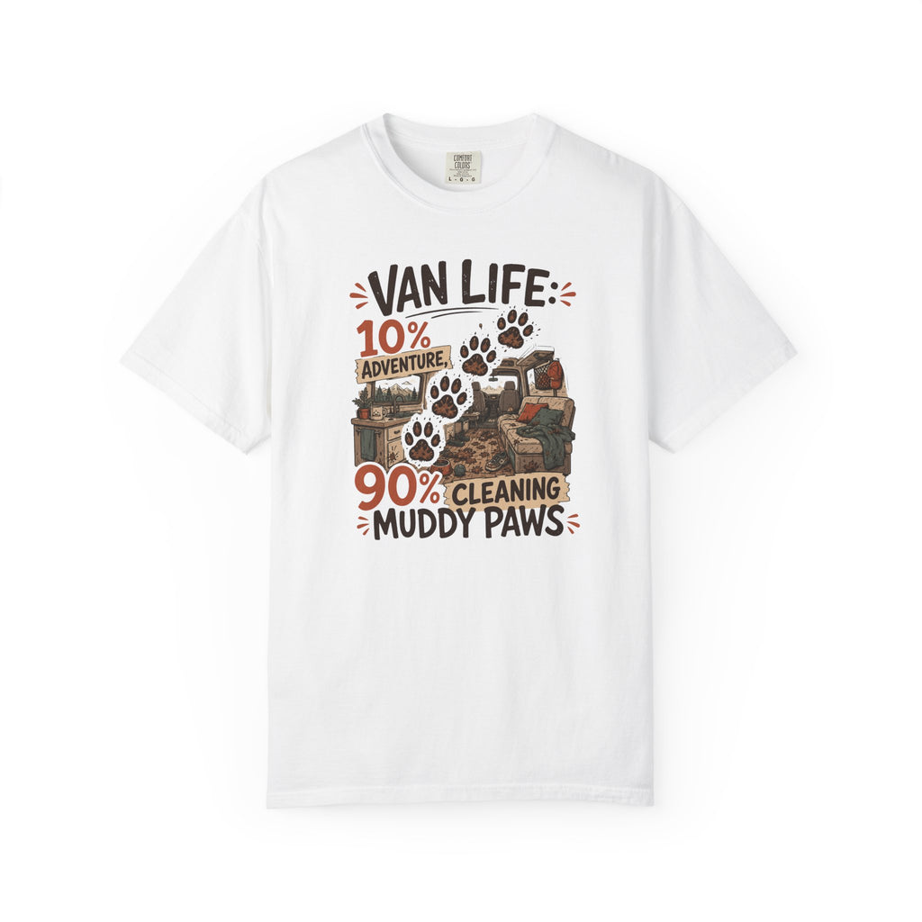 Van Life 10 Adventure 90 Cleaning Muddy Paws - T-Shirt