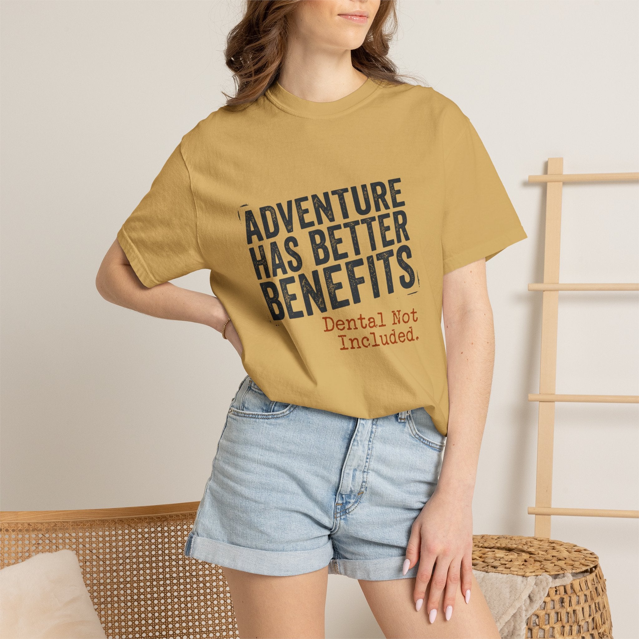 Adventure Has Better Benefits - T-Shirt