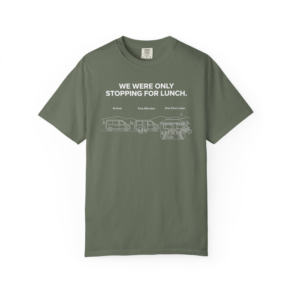 We Were Only Stopping For Lunch - T-Shirt
