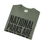 National Parks Are My HOA - T-Shirt
