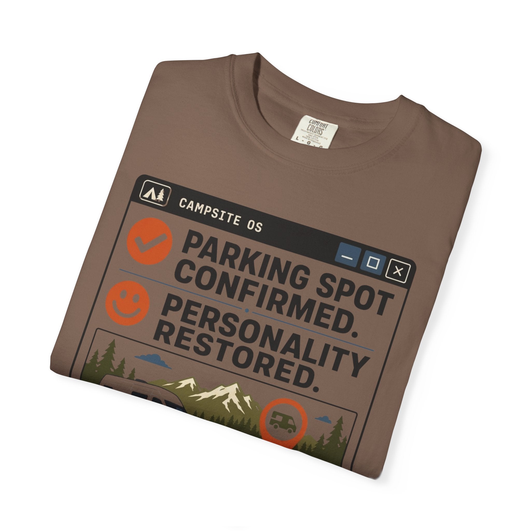 Parking Spot Confirmed Personality Restored - T-Shirt