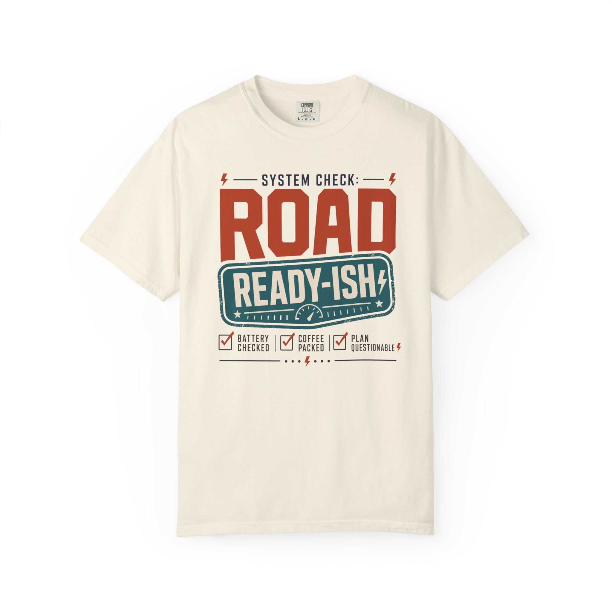System Check Road Ready Ish - T-Shirt