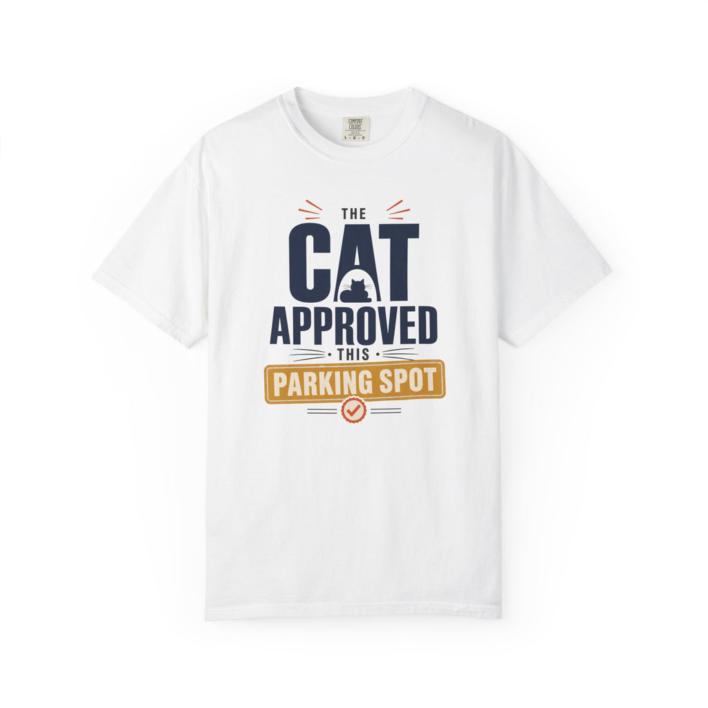 The Cat Approved This Parking Spot - T-Shirt