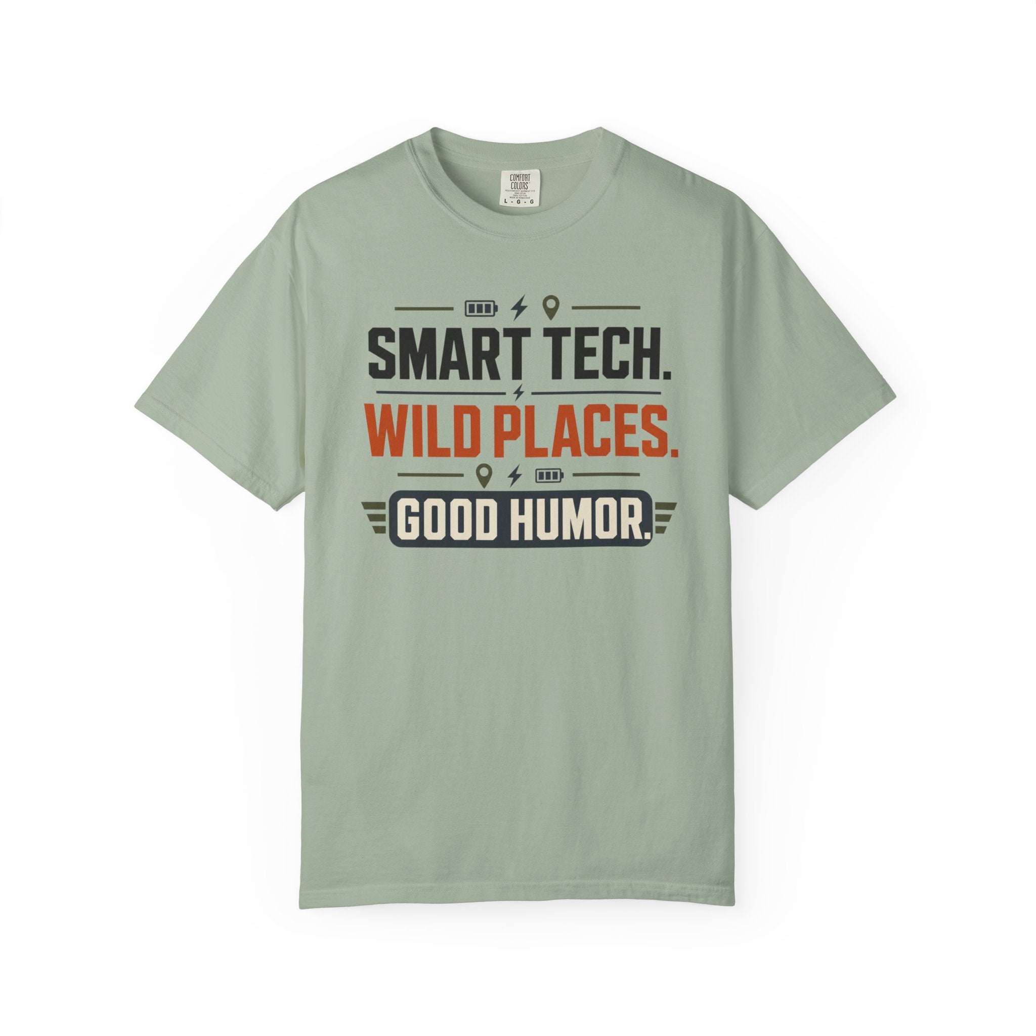 Smart Tech Wild Places Good Humor - T-Shirt