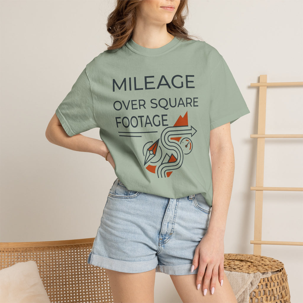 Mileage Over Square Footage - T-Shirt