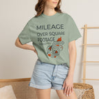 Mileage Over Square Footage - T-Shirt