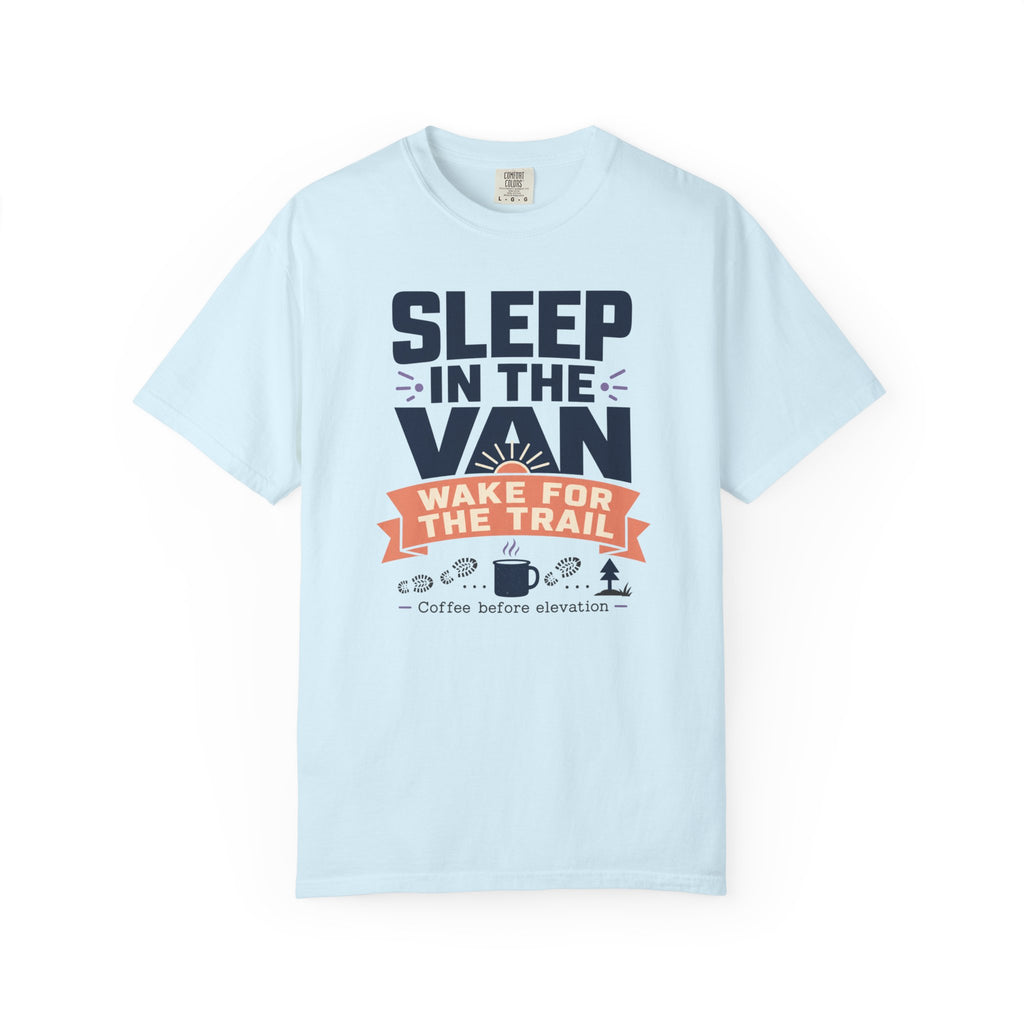 Sleep In The Van Wake For The Trail - T-Shirt