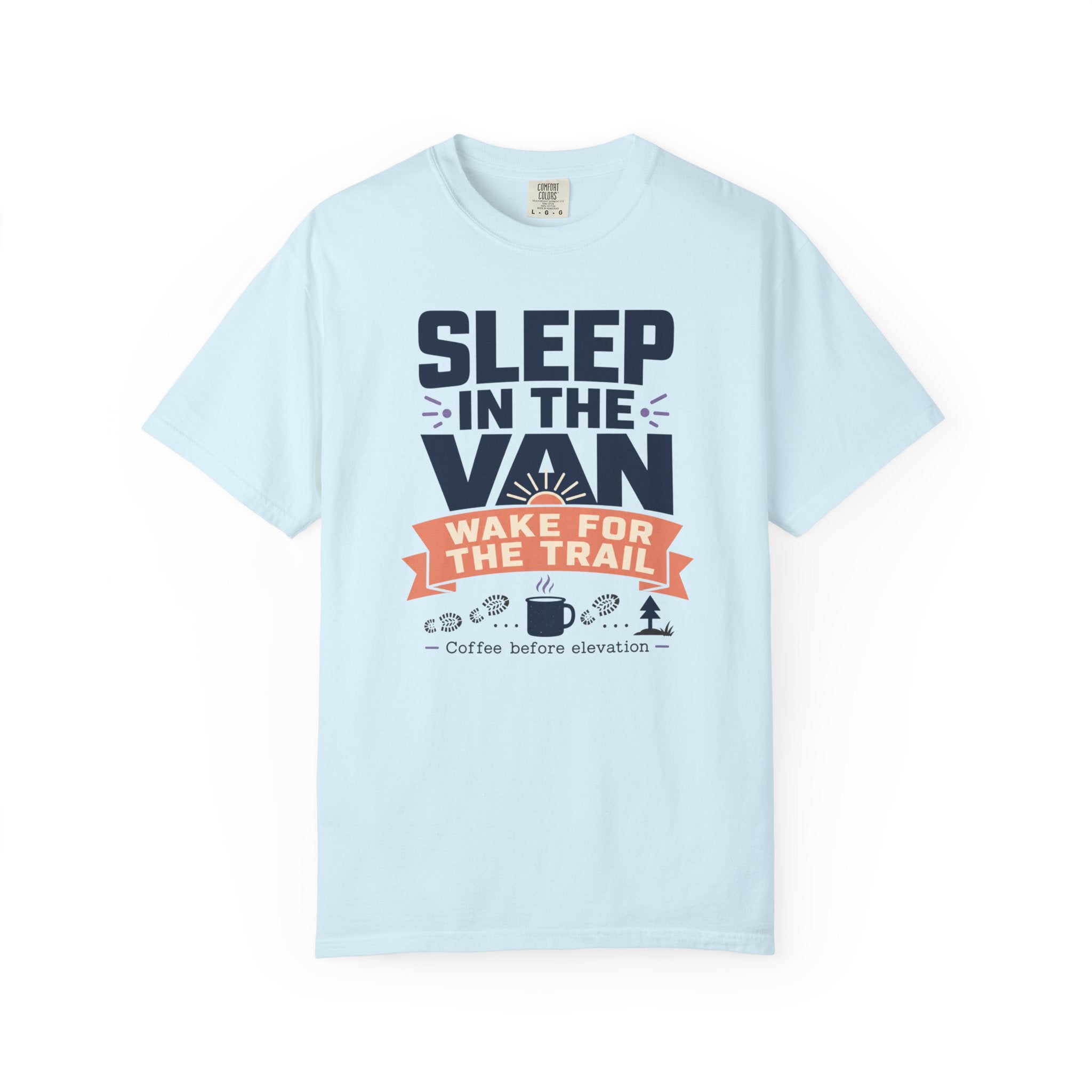 Sleep In The Van Wake For The Trail - T-Shirt