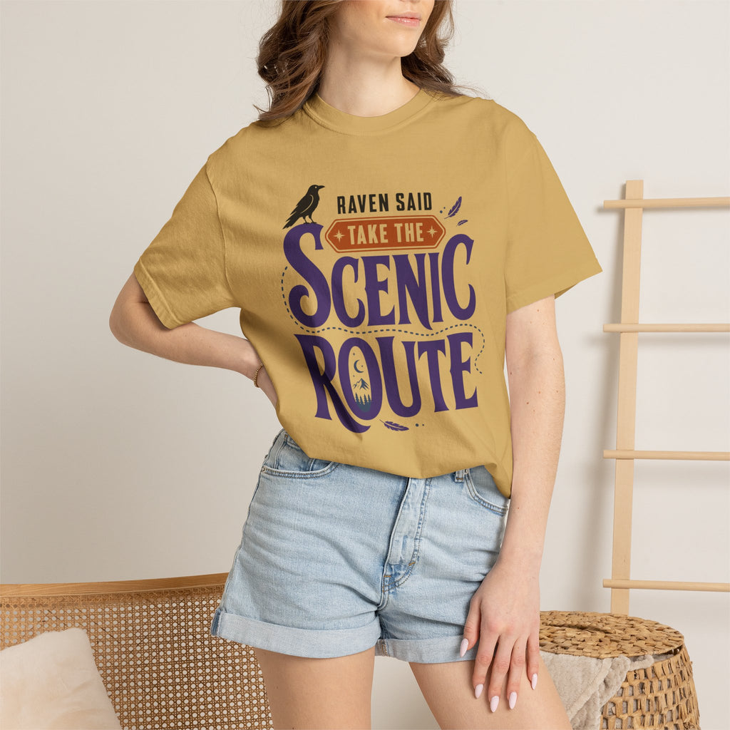 Raven Said Take The Scenic Route - T-Shirt