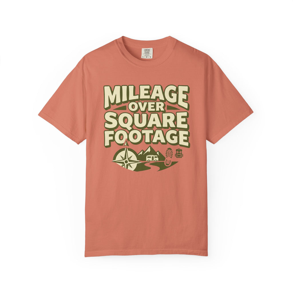 Mileage Over Square Footage - T-Shirt