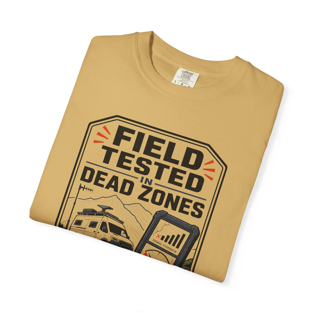 Field Tested In Dead Zones - T-Shirt