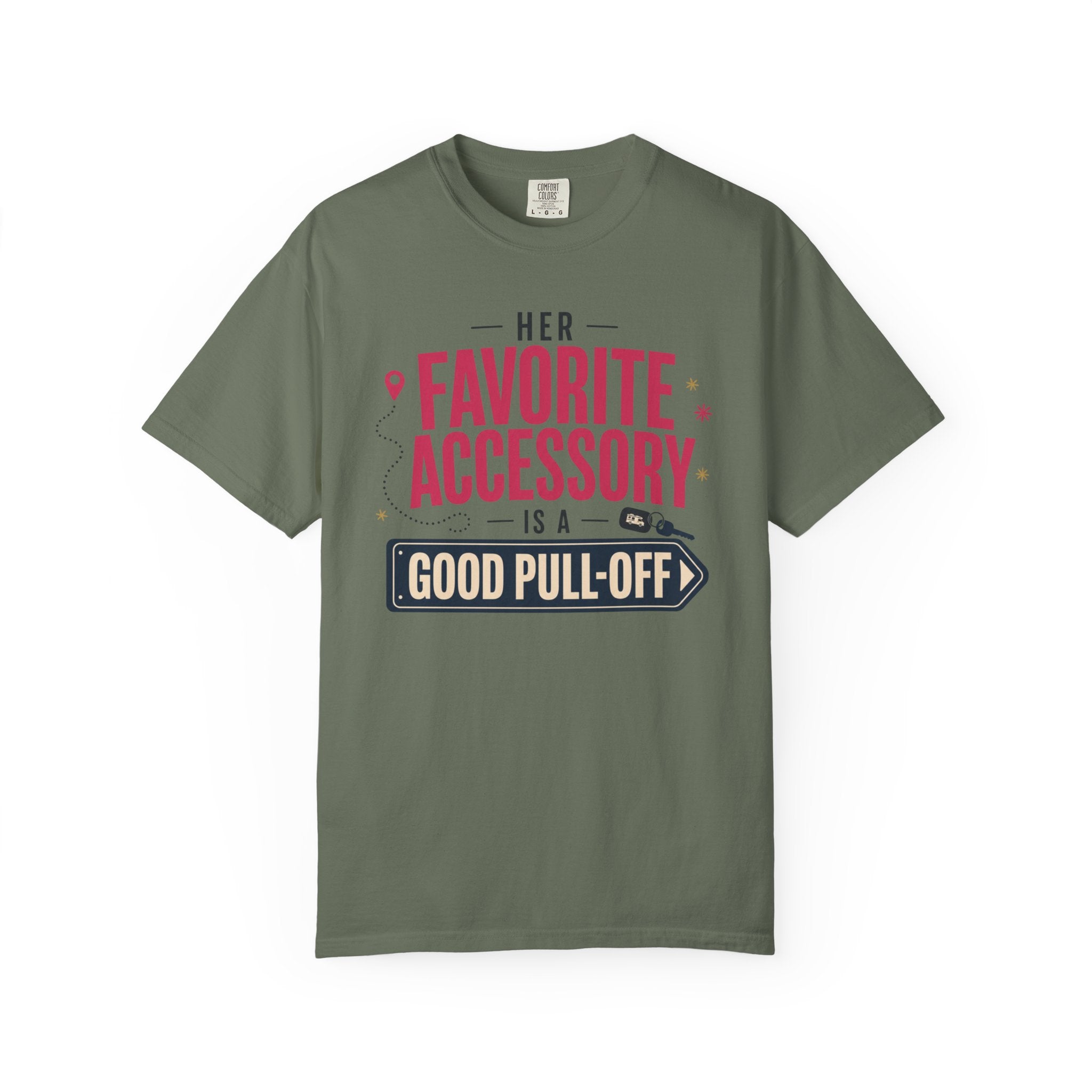 Her Favorite Accessory Is A Good Pull Off - T-Shirt