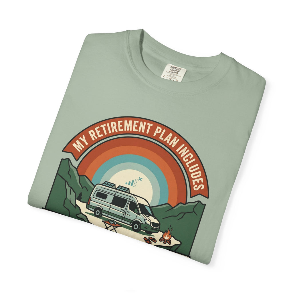 My Retirement Plan Includes Better Views - T-Shirt