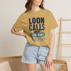 Loon Calls Low Bars High Peace - T-Shirt