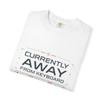 Currently Away From Keyboard - T-Shirt