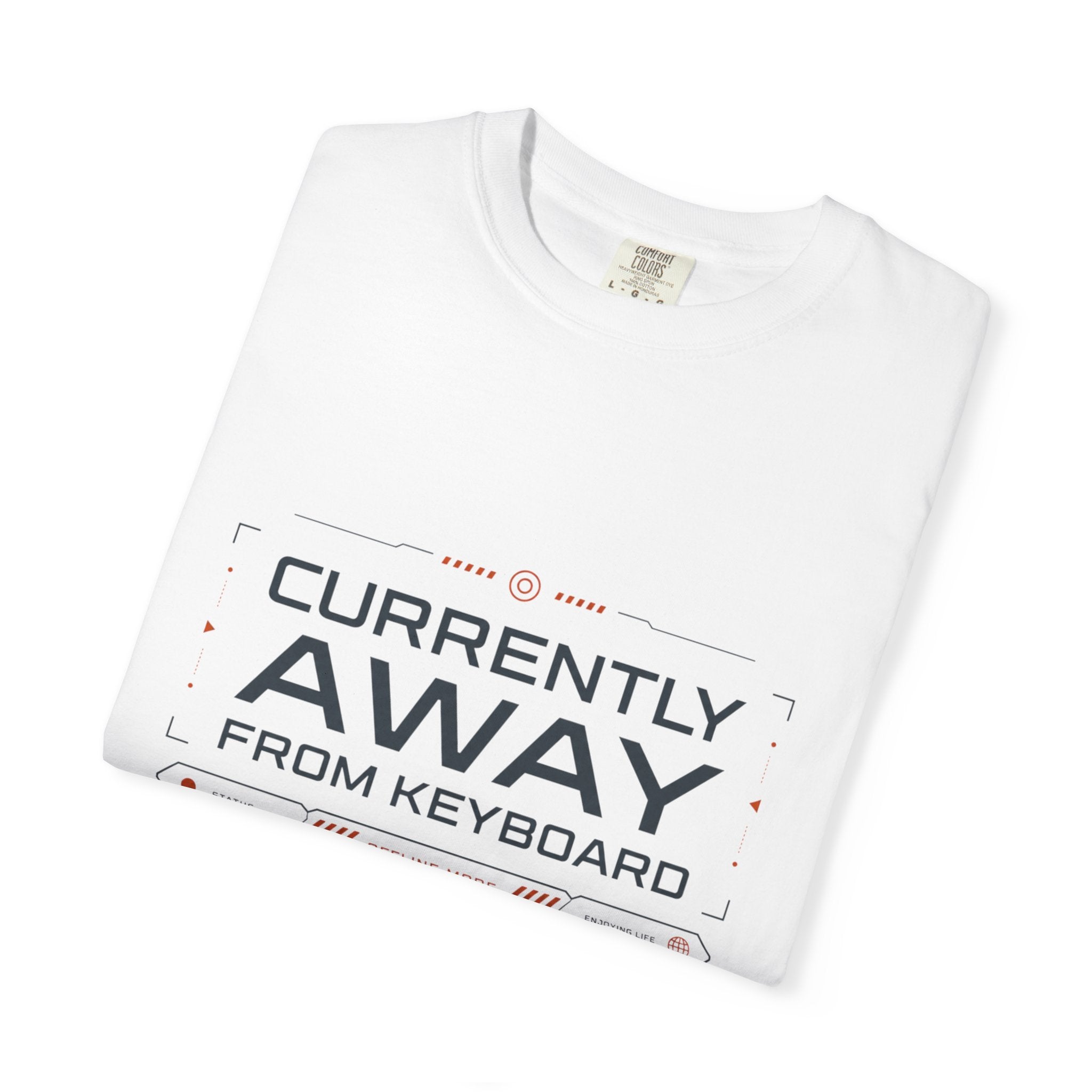 Currently Away From Keyboard - T-Shirt