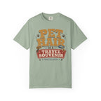 Pet Hair Is A Travel Souvenir - T-Shirt