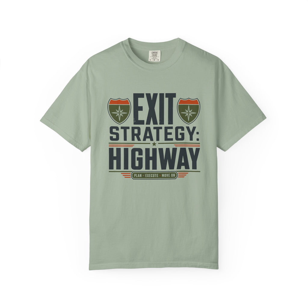 Exit Strategy Highway - T-Shirt