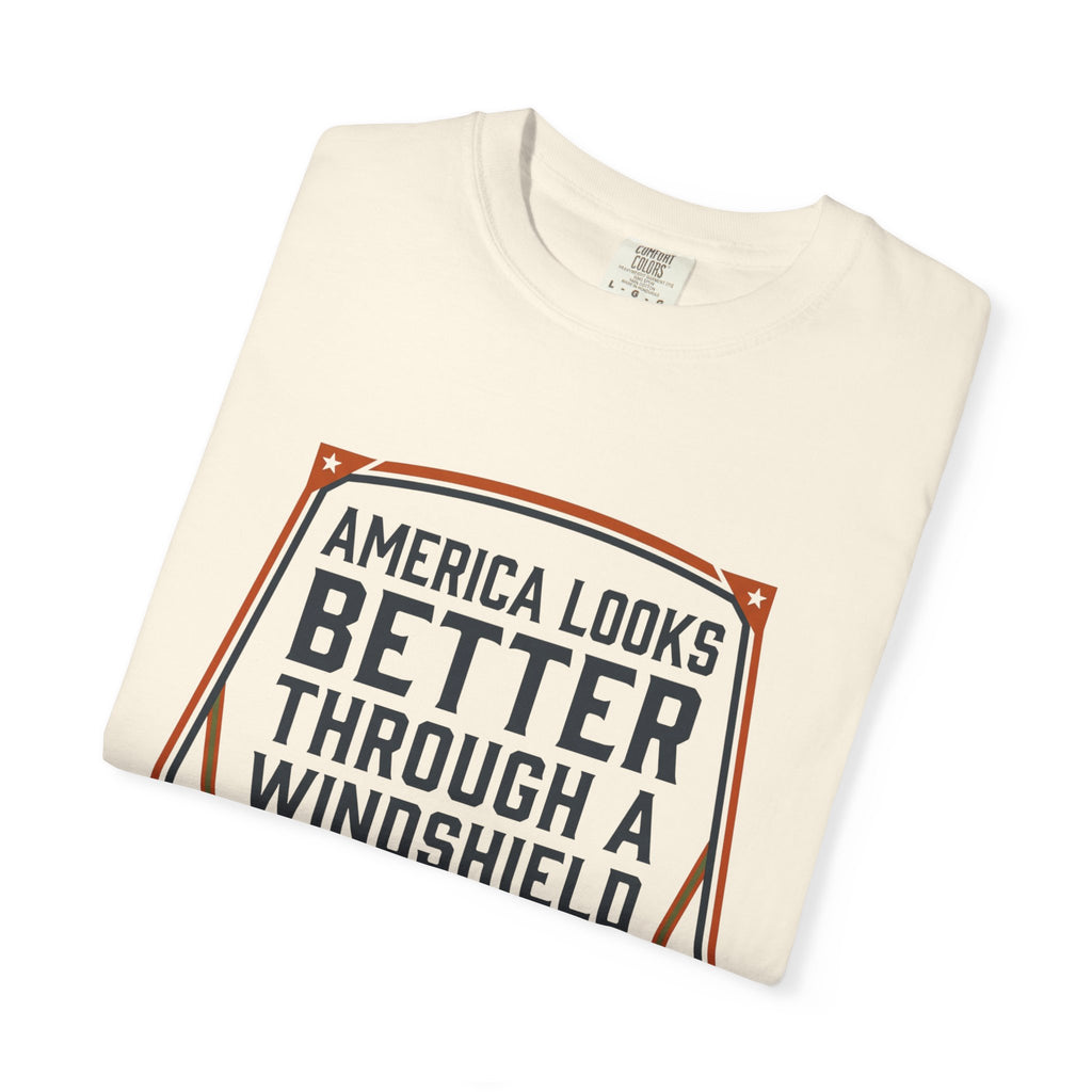 America Looks Better Through A Windshield - T-Shirt