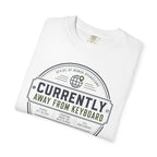 Currently Away From Keyboard - T-Shirt
