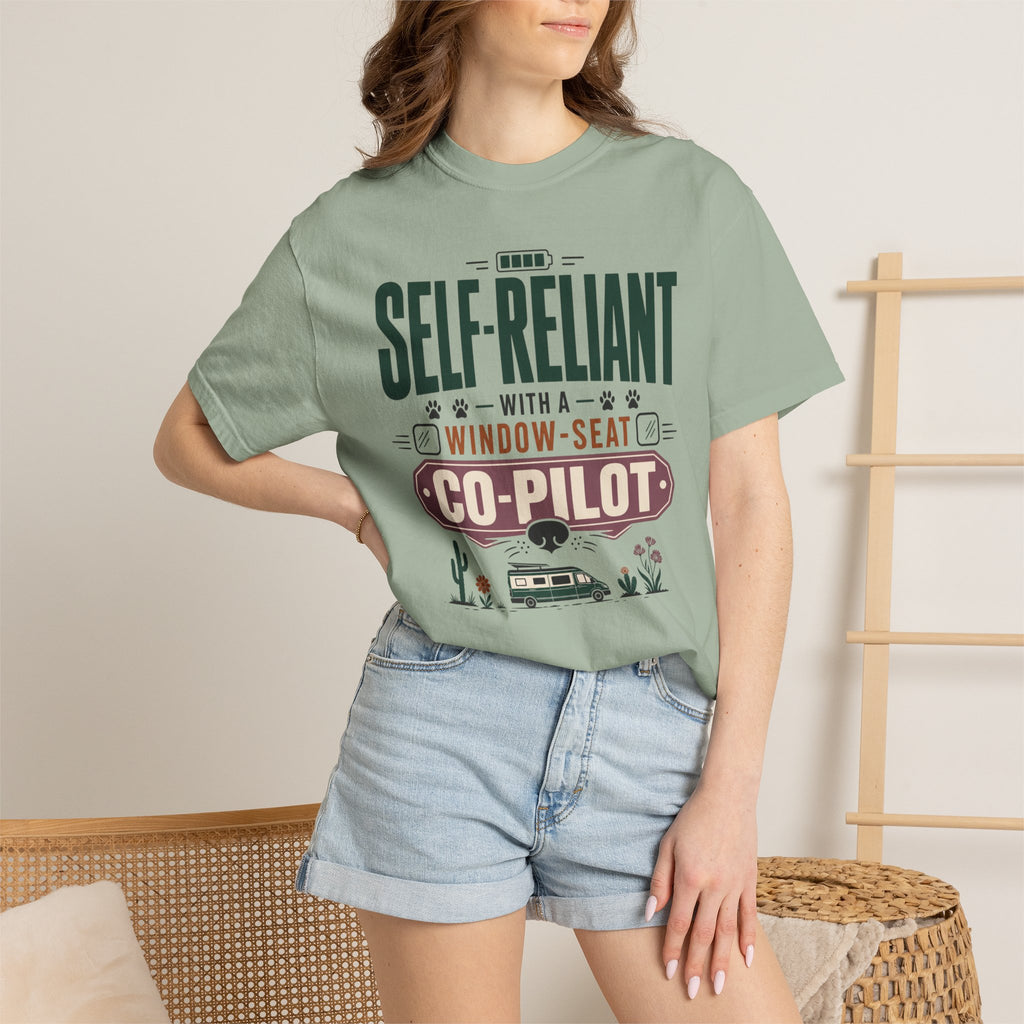 Self Reliant With A Window Seat Co Pilot - T-Shirt