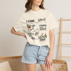 I Came I Parked I Re Parked - T-Shirt