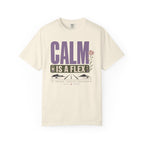 Calm Is A Flex - T-Shirt
