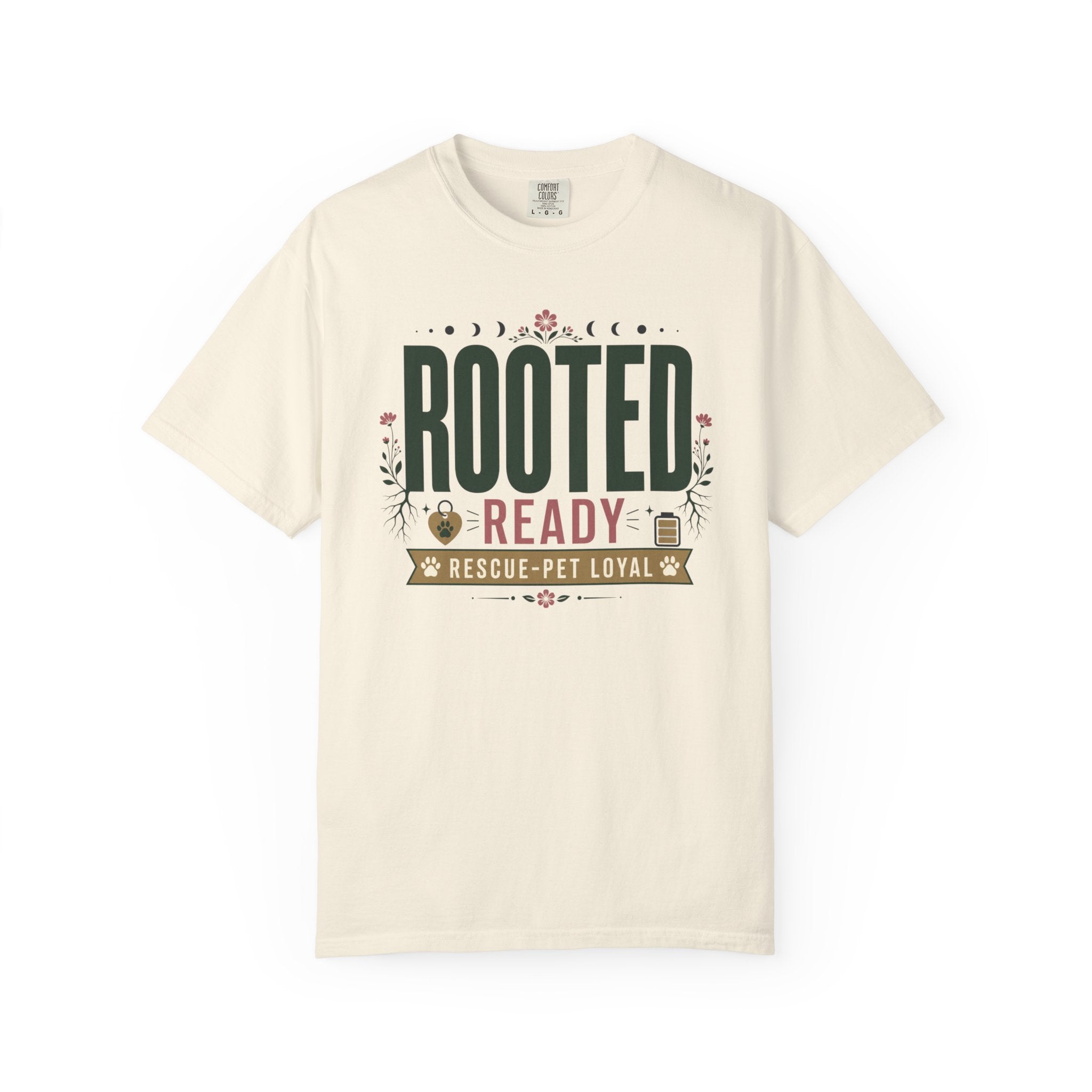 Rooted Ready Rescue Pet Loyal - T-Shirt