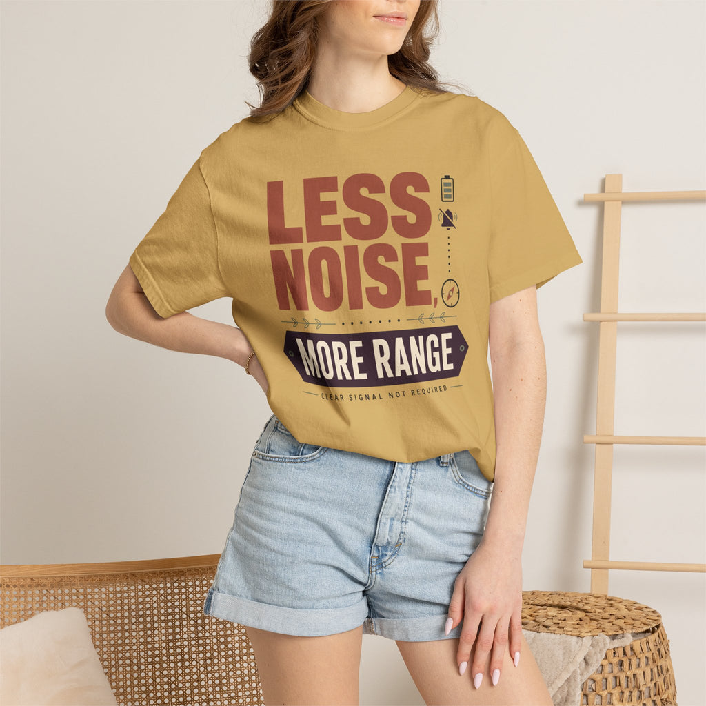 Less Noise More Range - T-Shirt