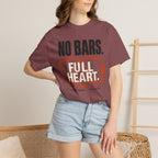 No Bars Full Heart - T-Shirt