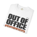 Out Of Office In Range Of Nothing - T-Shirt