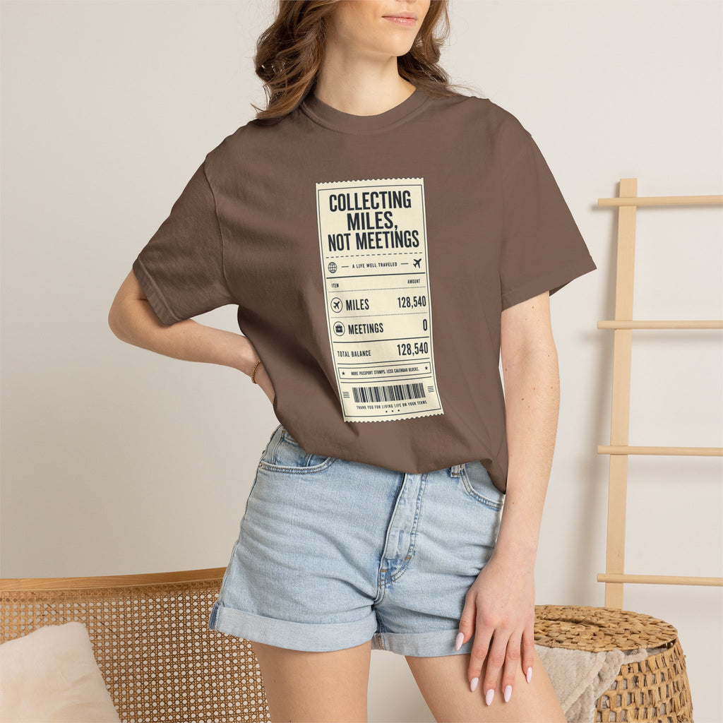 Collecting Miles Not Meetings - T-Shirt