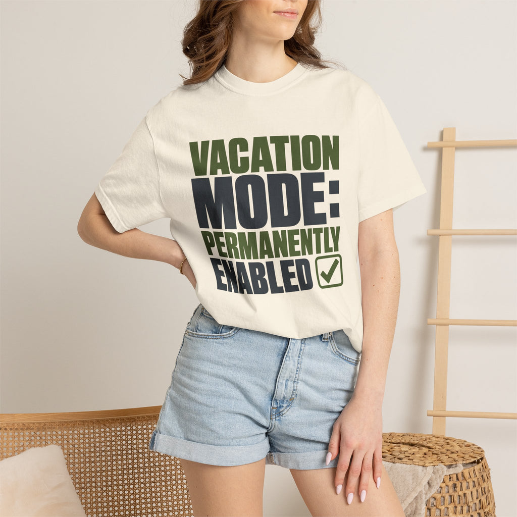 Vacation Mode Permanently Enabled - T-Shirt