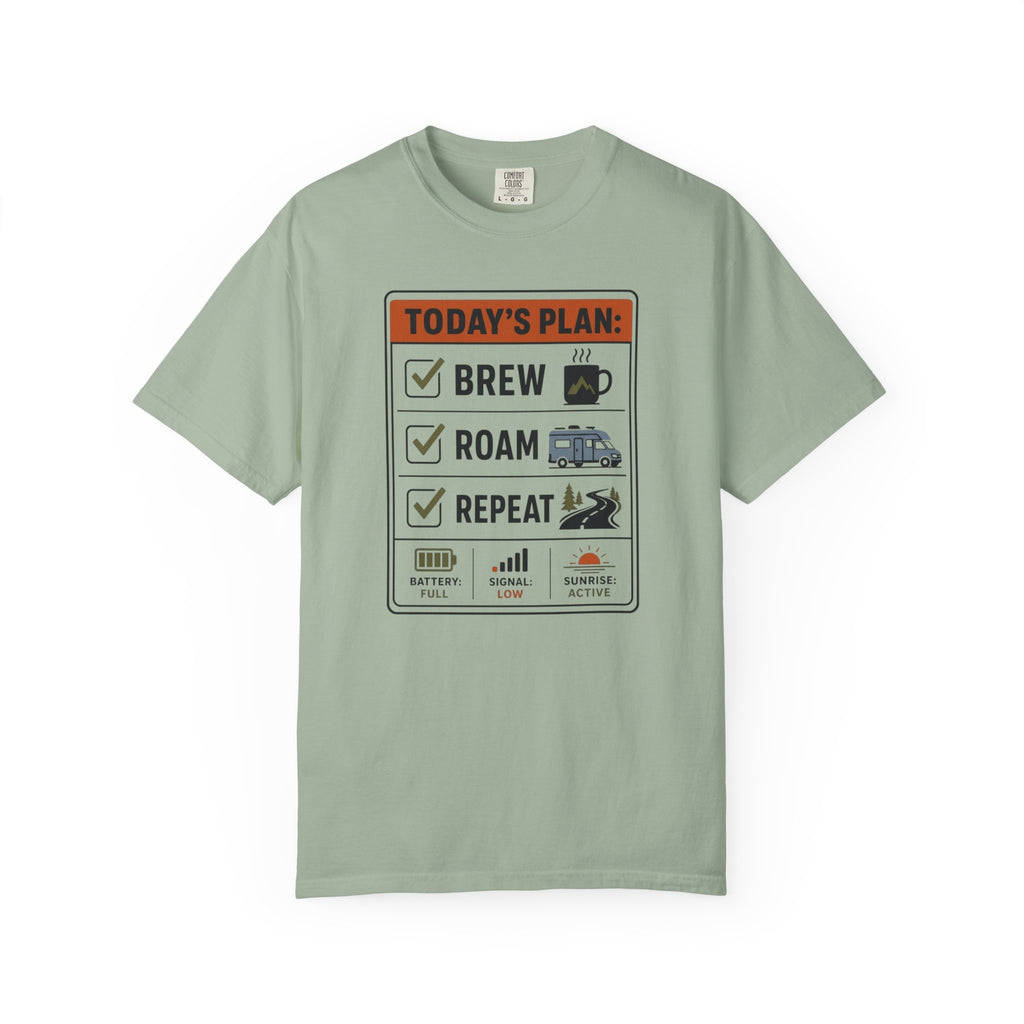 Today S Plan Brew Roam Repeat - T-Shirt