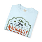 My Commute Is Nationally Scenic - T-Shirt