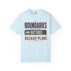Boundaries Batteries Backup Plans - T-Shirt
