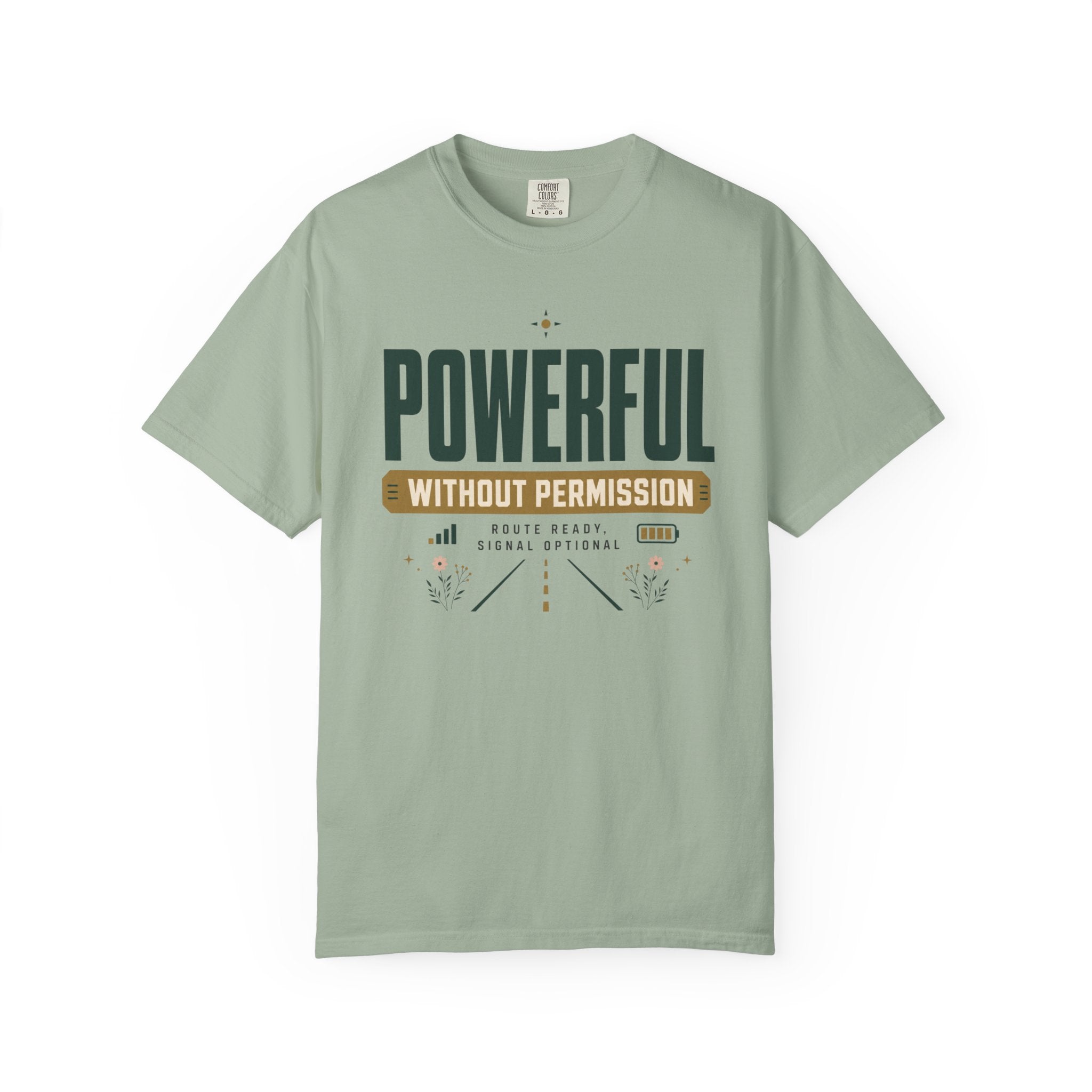 Powerful Without Permission - T-Shirt