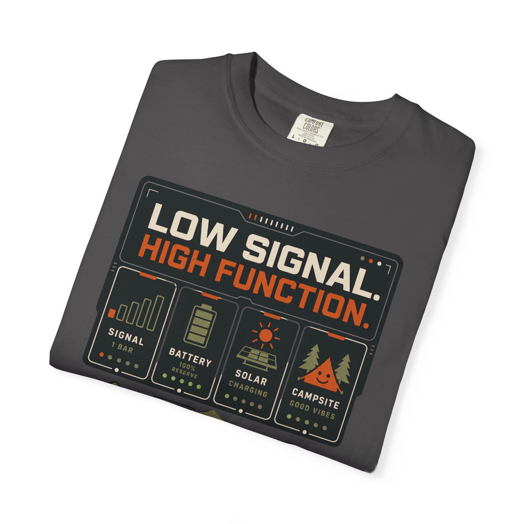 Low Signal High Function - T-Shirt