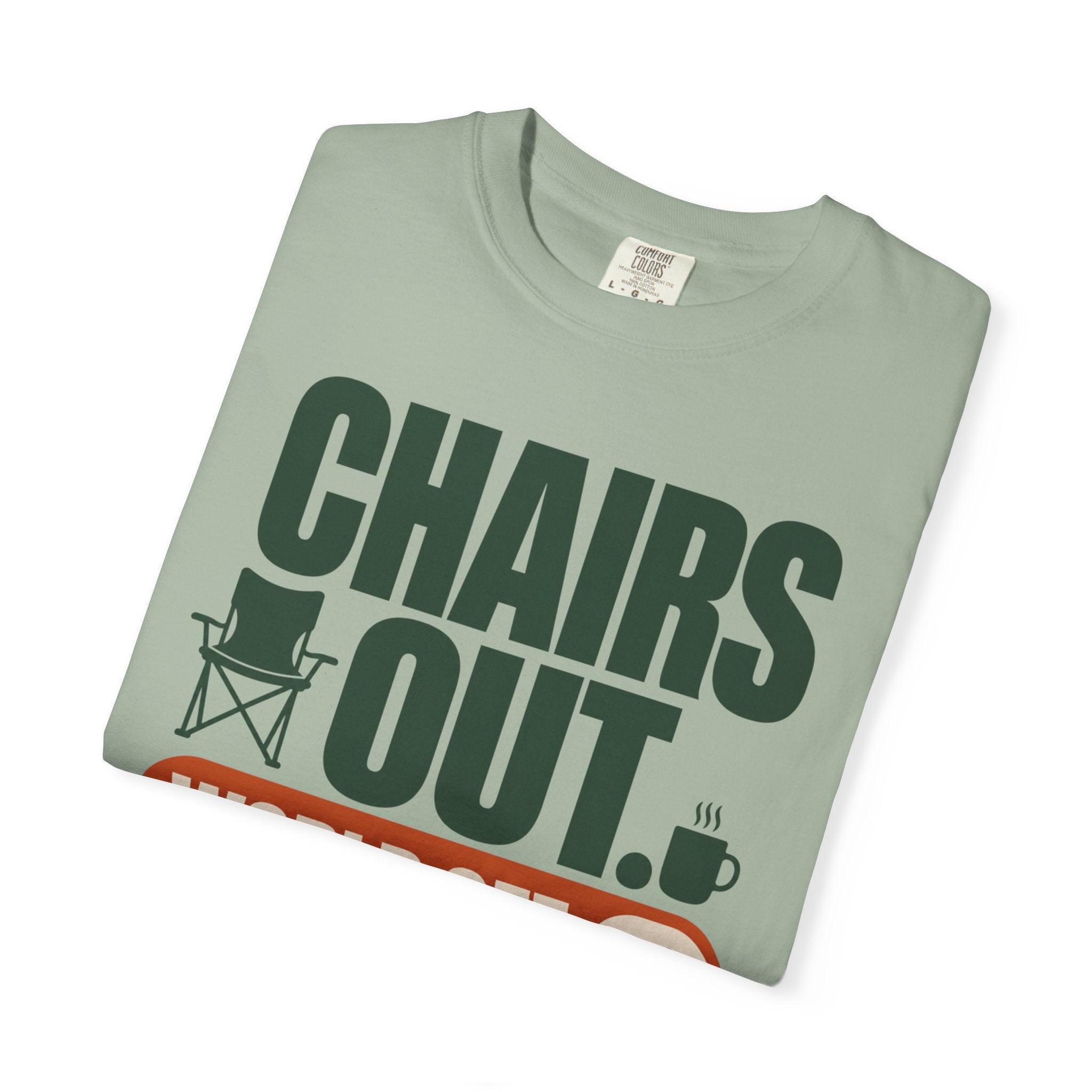 Chairs Out World Off - T-Shirt