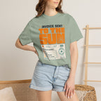 Invoice Sent To The Sun - T-Shirt