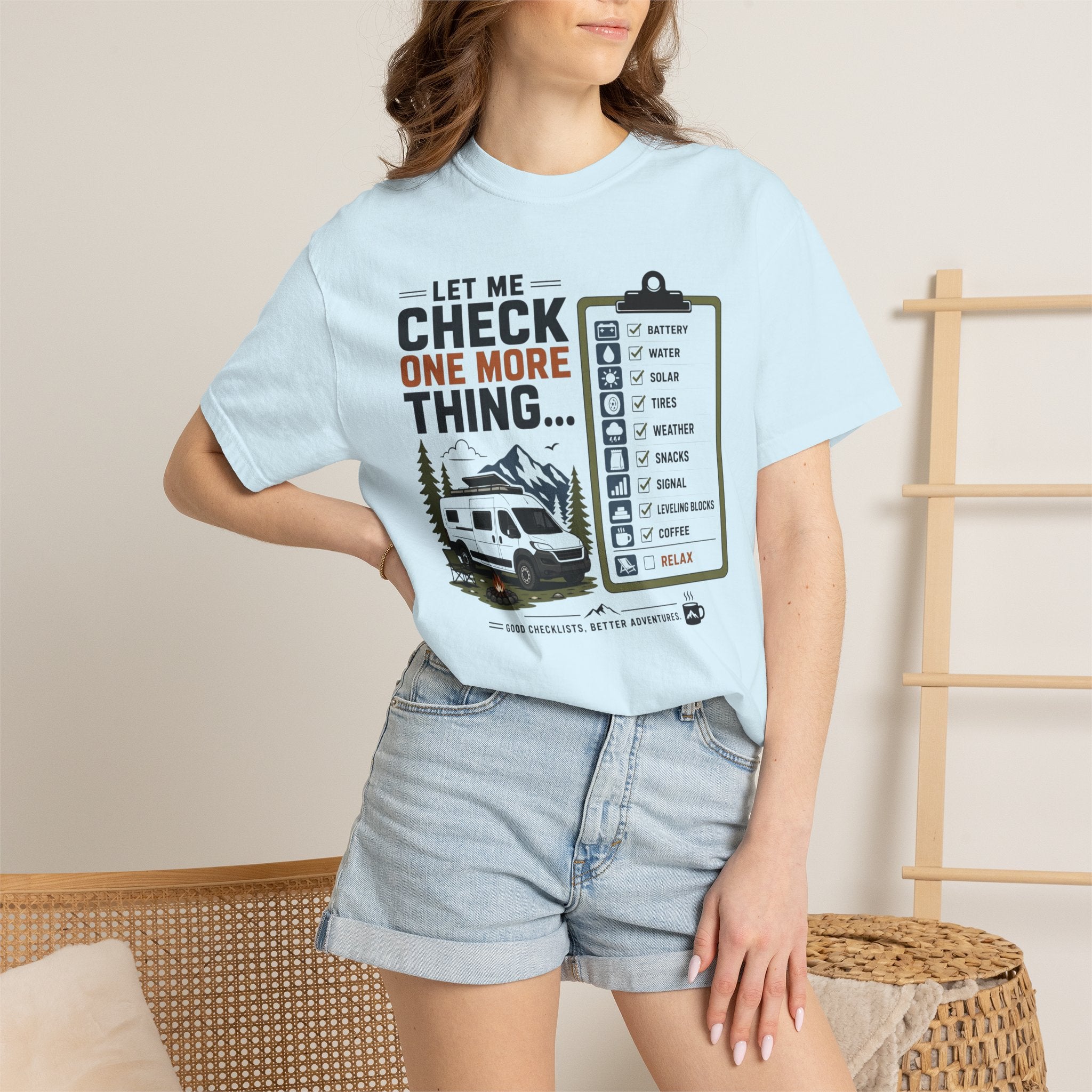 Let Me Check One More Thing - T-Shirt