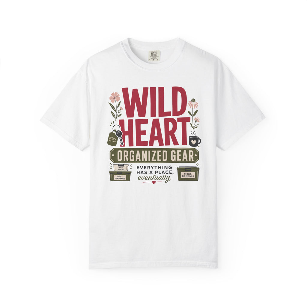 Wild Heart Organized Gear - T-Shirt