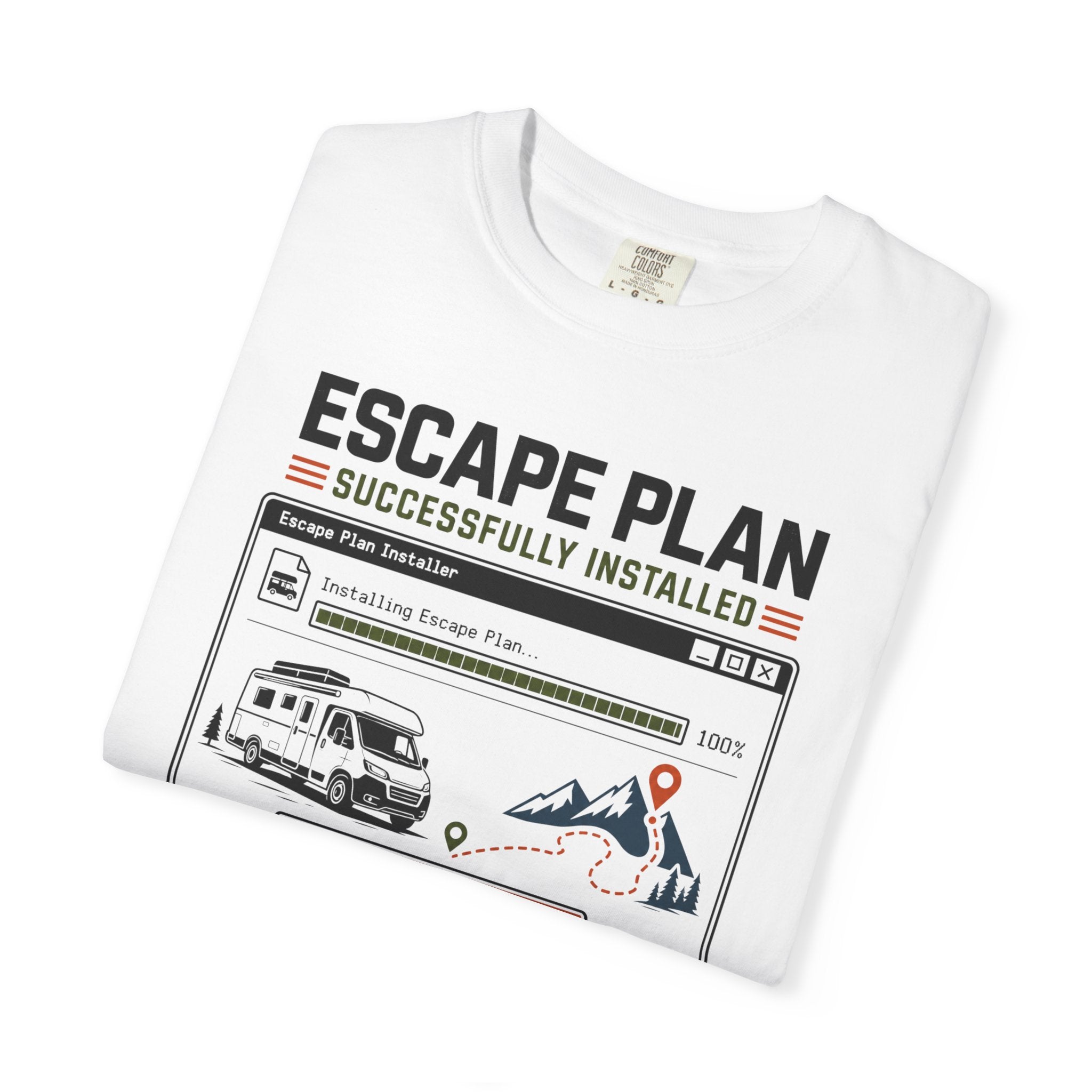 Escape Plan Successfully Installed - T-Shirt