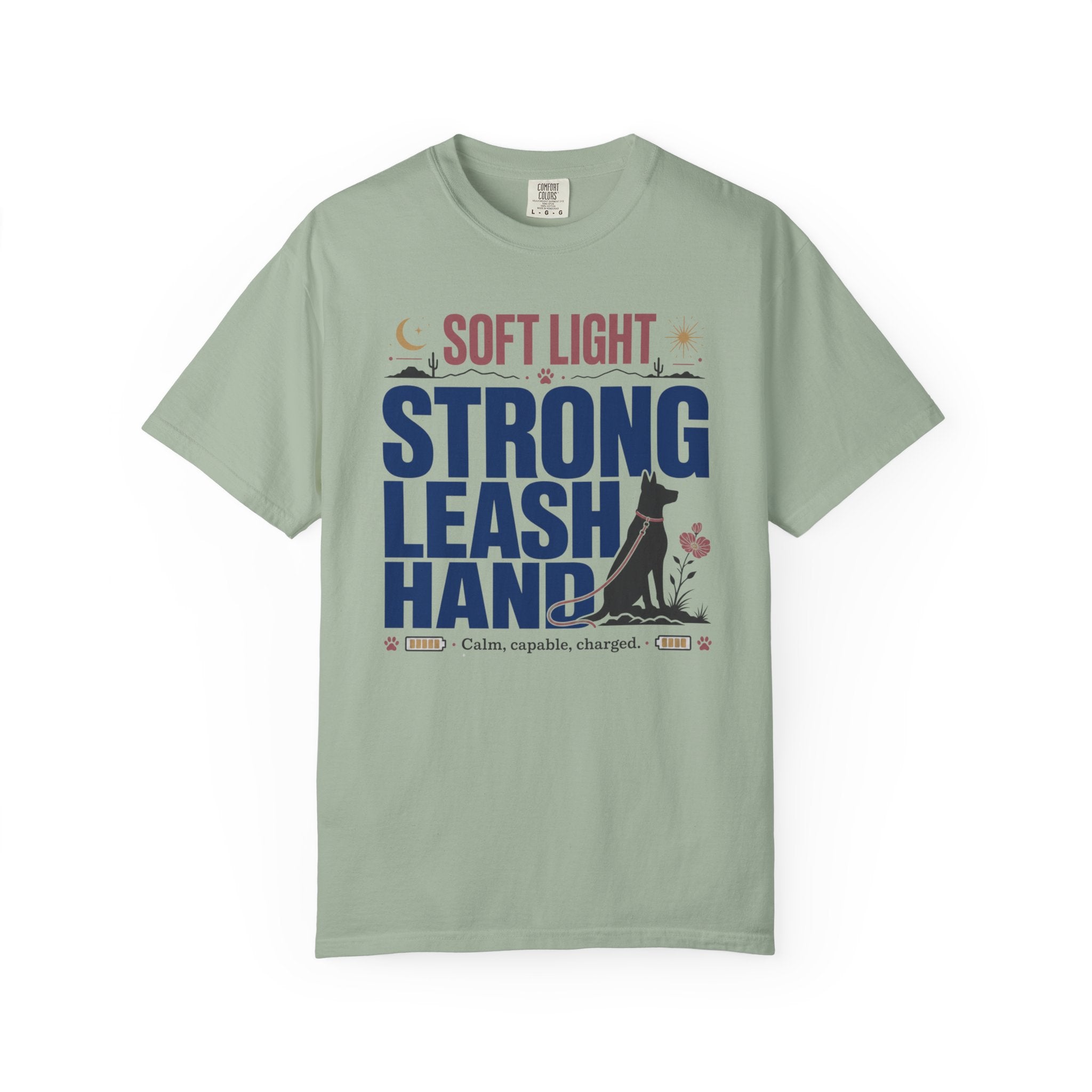Soft Light Strong Leash Hand - T-Shirt