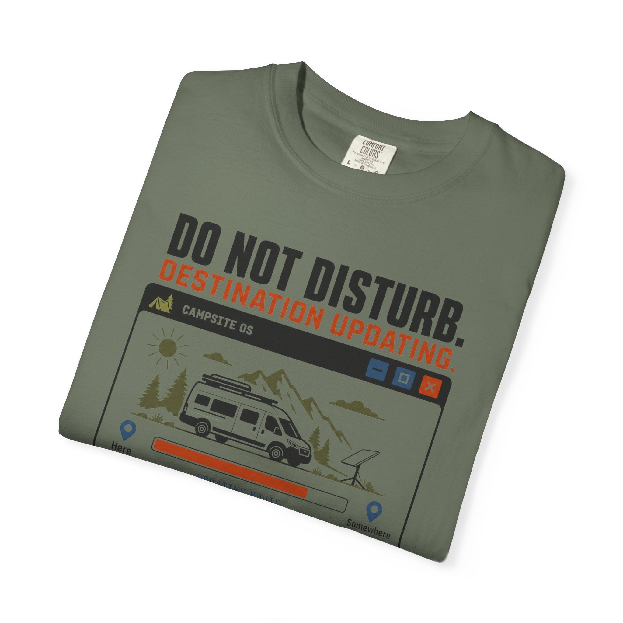 Do Not Disturb Destination Updating - T-Shirt