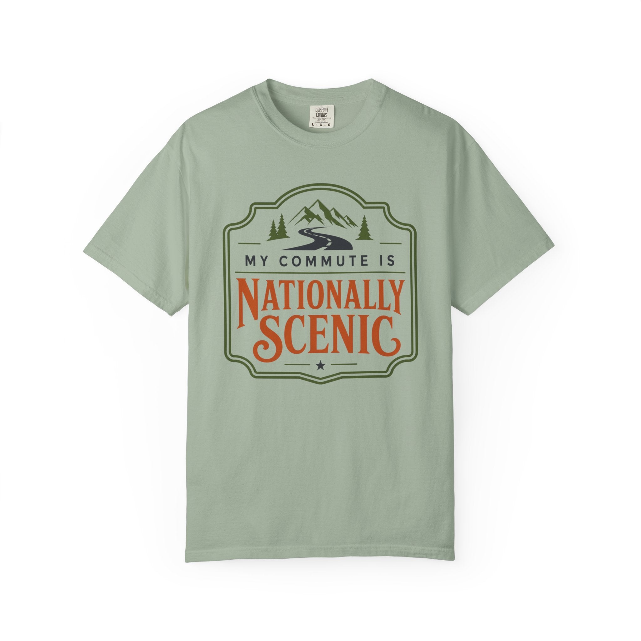My Commute Is Nationally Scenic - T-Shirt